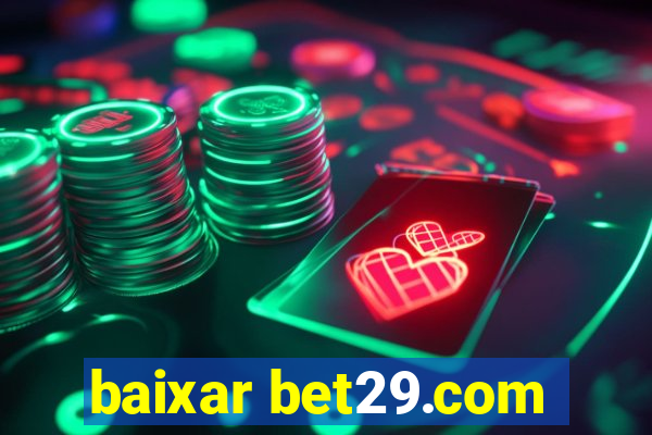 baixar bet29.com